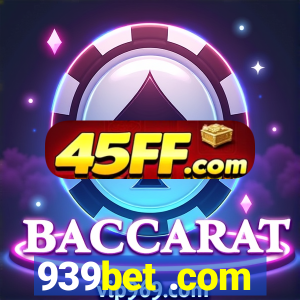 939bet .com